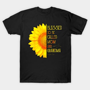 Blessed To Be Called Mom And Grandma Sunflower Mothers Day T-Shirt